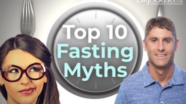 10 Common Myths About Fasting and How To Fast the Right Way