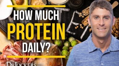 How Much Protein Should I Consume Daily?