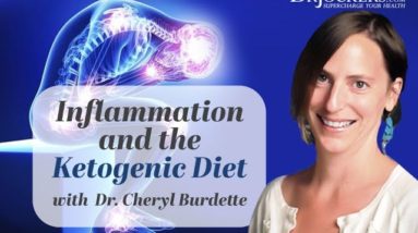 Inflammation and the Ketogenic Diet