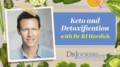 Keto and Detoxification with Dr BJ Hardick