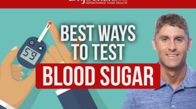 The 6 Best Ways to Test Blood Sugar Levels