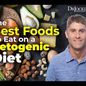 The Best Foods to Eat on a Ketogenic Diet