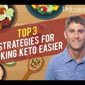 Top 3 Strategies for Making Keto Easier