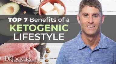 Top 7 Benefits of a Ketogenic Lifestyle